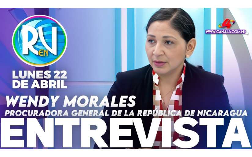 Entrevista a la Doctora Wendy Morales Procuradora General de la República